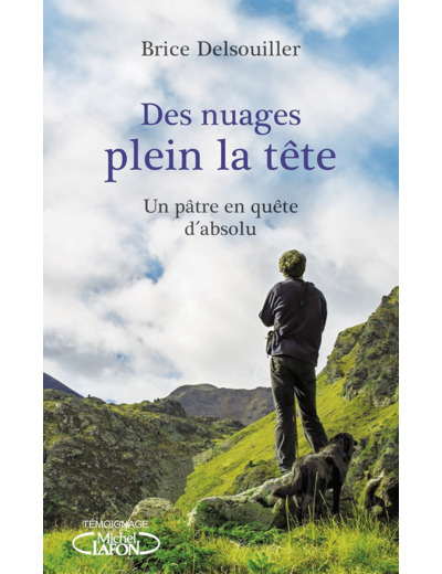 DES NUAGES PLEIN LA TETE - UN PATRE EN QUETE DABSOLU