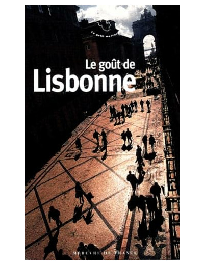 LE GOUT DE LISBONNE