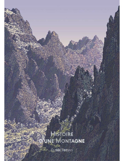 BIBLIOTHEQUE ILLUSTREE - HISTOIRE D'UNE MONTAGNE