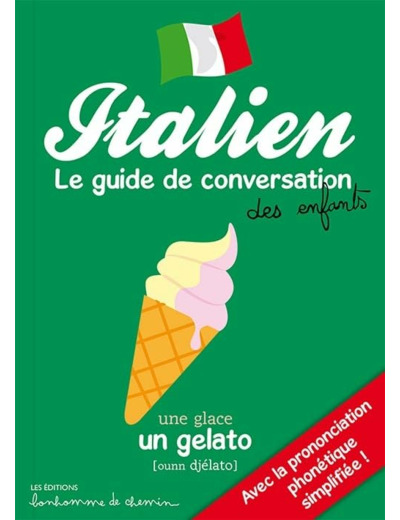 ITALIEN - POUR S'AMUSER A PARLER ITALIEN !