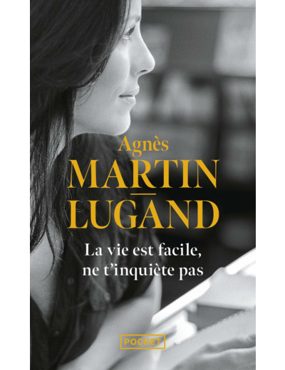 LA VIE EST FACILE, NE T'INQUIETE PAS