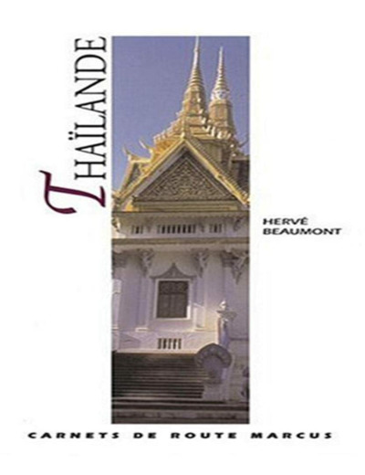 THAILANDE CARNETS DE ROUTE RETREF