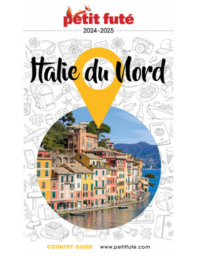 GUIDE ITALIE DU NORD 2023/2024 PETIT FUTE