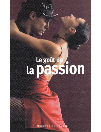 LE GOUT DE LA PASSION RETREF