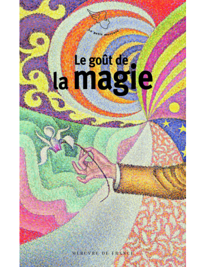 LE GOUT DE LA MAGIE