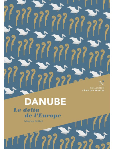 DANUBE - LE DELTA DE L'EUROPE