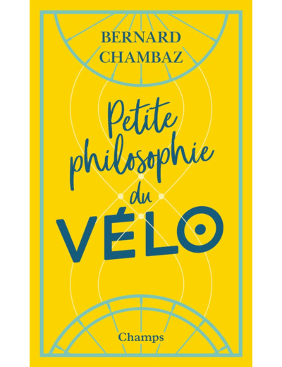 PETITE PHILOSOPHIE DU VELO