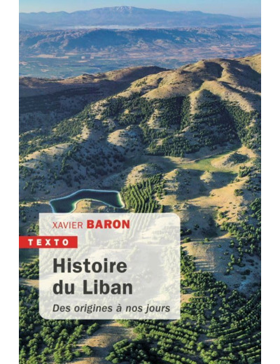 HISTOIRE DU LIBAN - DES ORIGINES A NOS JOURS