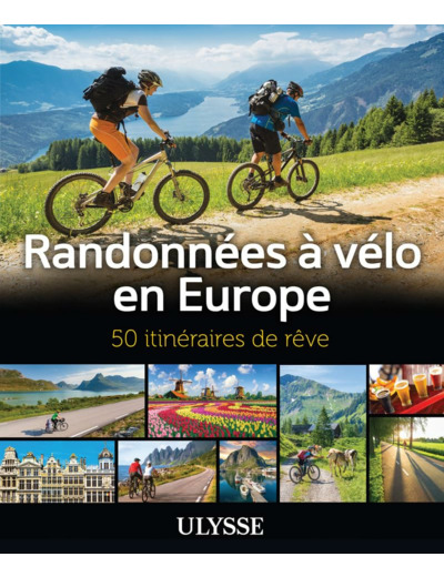 RANDONNEES A VELO EN EUROPE