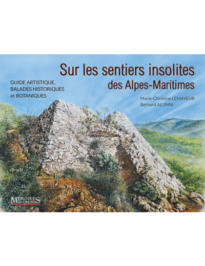 SUR LES SENTIERS INSOLITES DES ALPES-MARITIMES