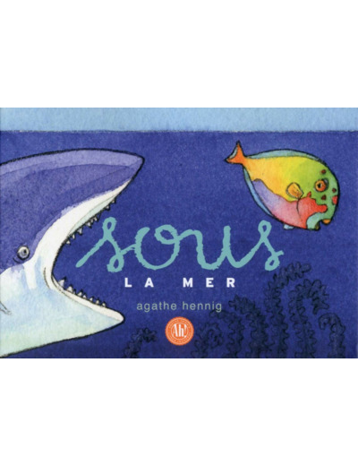 SOUS LA MER