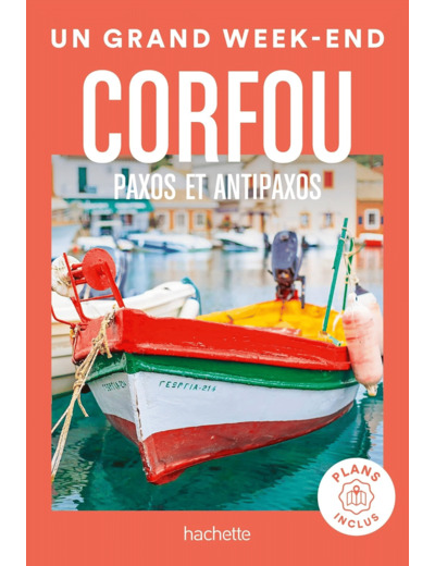 CORFOU GUIDE UN GRAND WEEK-END