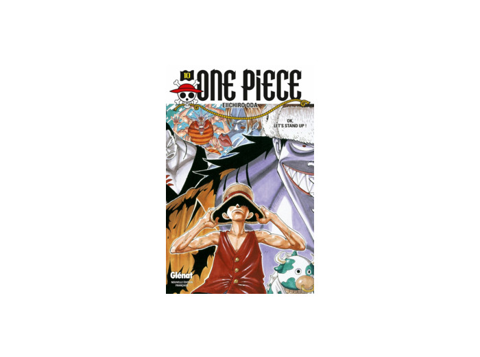 ONE PIECE - EDITION ORIGINALE - TOME 10 - OK, LET'S STAND UP