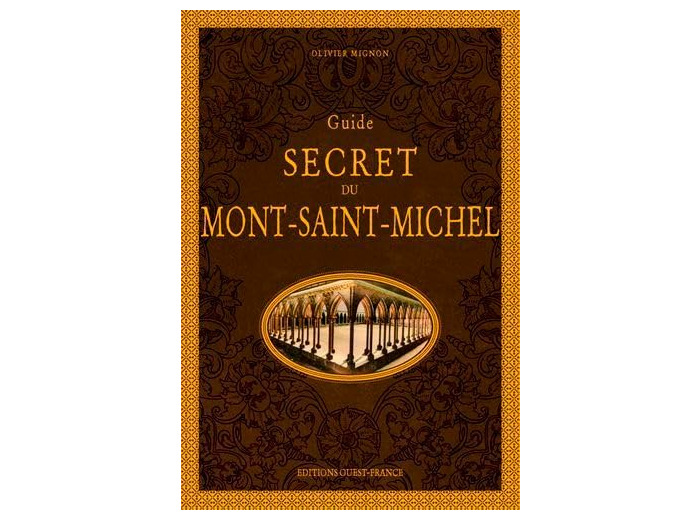 GUIDE SECRET DU MONT SAINT-MICHEL