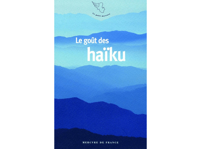 LE GOUT DES HAIKU