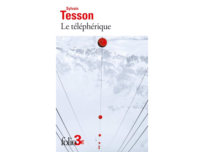 LE TELEPHERIQUE ET AUTRES NOUVELLES