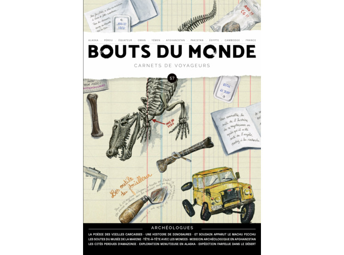 BOUTS DU MONDE 57 : ARCHEOLOGUES
