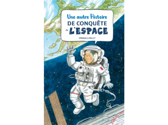 UNE AUTRE HISTOIRE DE CONQUETE DE L'ESPACE