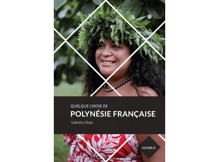 QUELQUE CHOSE DE POLYNESIE FRANCAISE