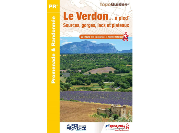 LE VERDON A PIED - SOURCES, GORGES, LACS ET PLATEAUX