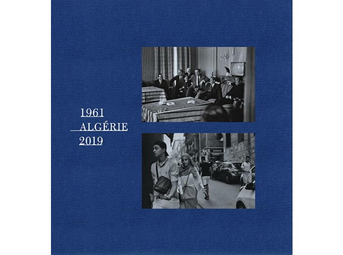 SON OEIL DANS MA MAIN - ALGERIE 1961-2019