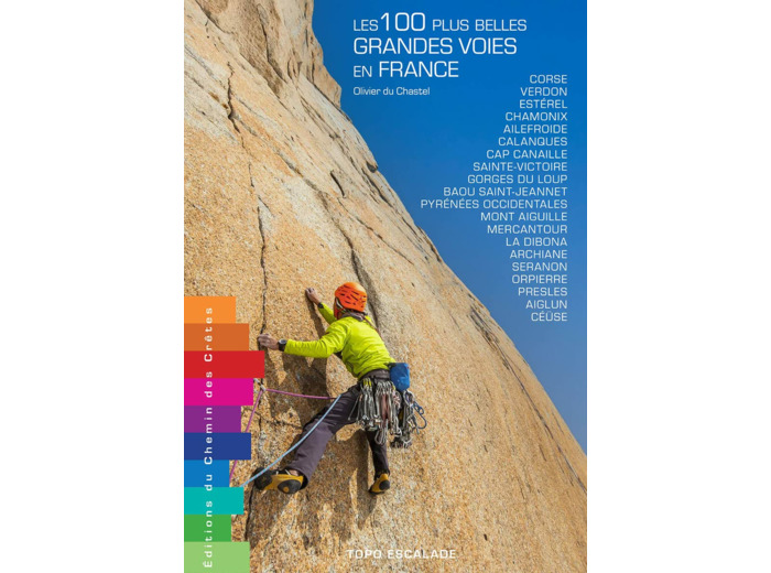 LES 100 PLUS BELLES GRANDES VOIES EN FRANCE