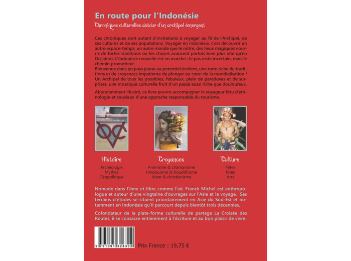 EN ROUTE POUR L'INDONESIE - CHRONIQUES CULTURELLES AUTOUR D'UN ARCHIPEL EMERGENT