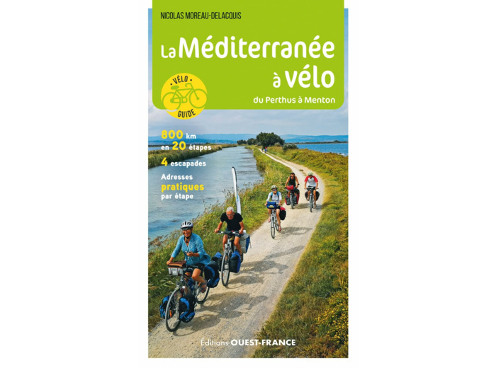 LA MEDITERRANEE A VELO - DU PERTHUS A MENTON
