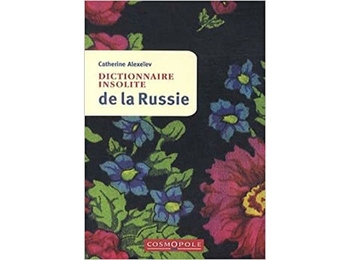 DICTIONNAIRE INSOLITE DE RUSSIE retref