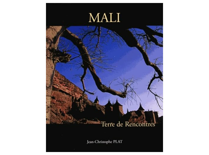 MALI TERRE DE RENCONTRES