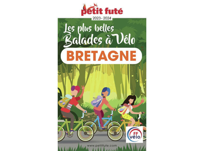 GUIDE BALADES A VELO BRETAGNE 2023 PETIT FUTE