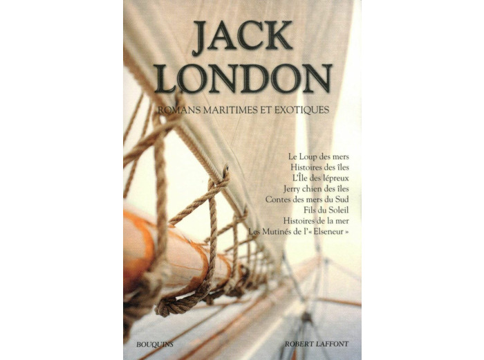 JACK LONDON - ROMANS MARITIMES ET EXOTIQUES - NE