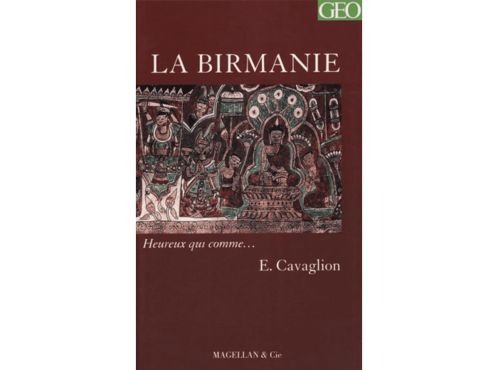 LA BIRMANIE - RECIT