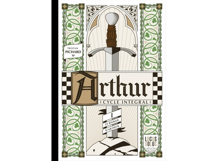 ARTHUR - CYCLE INTEGRAL - LE PRINTEMPS - LE ROMAN D'ARTHUR