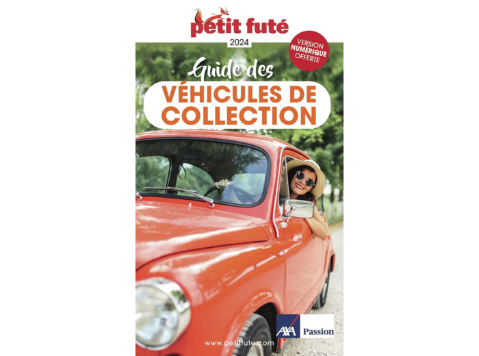 GUIDE DES VEHICULES DE COLLECTION 2024 PETIT FUTE