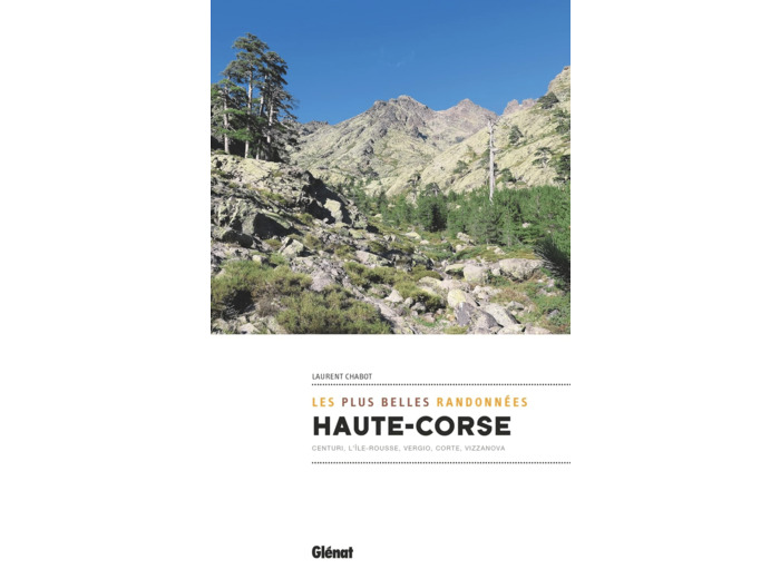 HAUTE CORSE, LES PLUS BELLES RANDONNEES