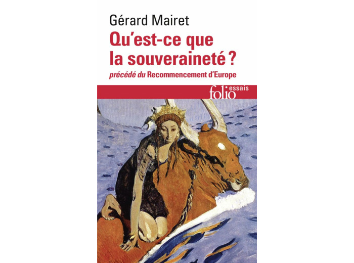 QU'EST-CE QUE LA SOUVERAINETE ?/RECOMMENCEMENT D'EUROPE