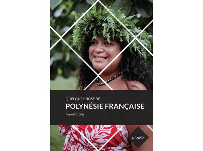 QUELQUE CHOSE DE POLYNESIE FRANCAISE