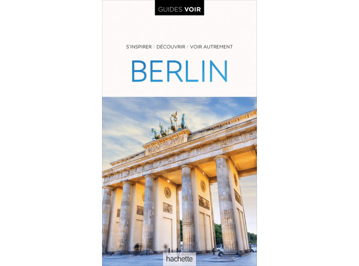 GUIDE VOIR BERLIN