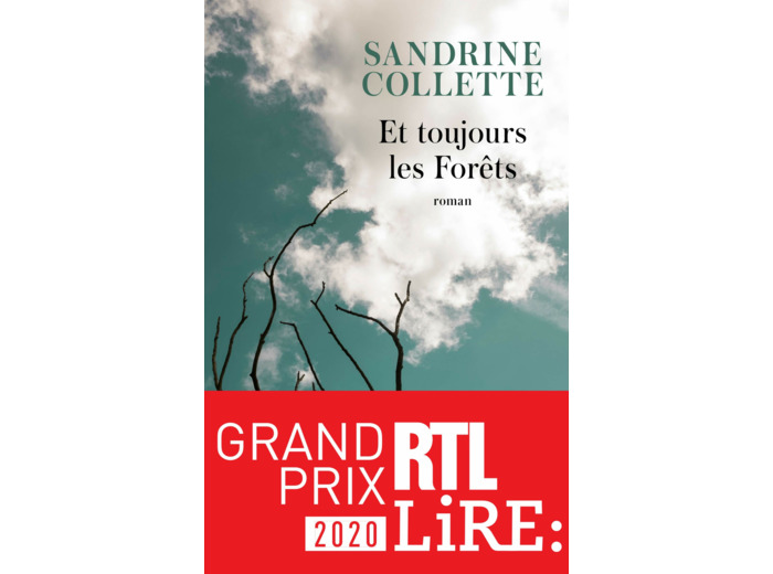 ET TOUJOURS LES FORETS