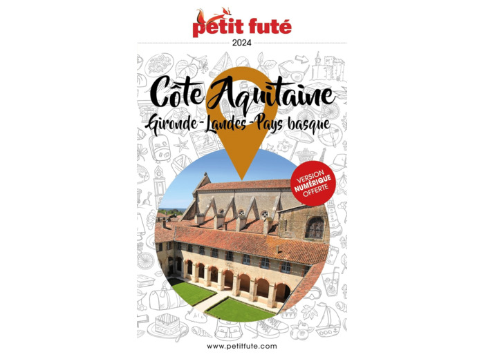 GUIDE COTE AQUITAINE 2024 PETIT FUTE - GIRONDE - LANDES - PAYS BASQUE