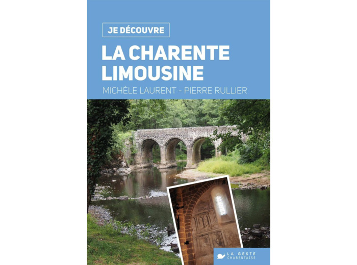 JE DECOUVRE LA CHARENTE LIMOUSINE