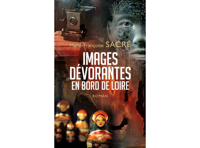 IMAGES DEVORANTES EN BORD DE LOIRE