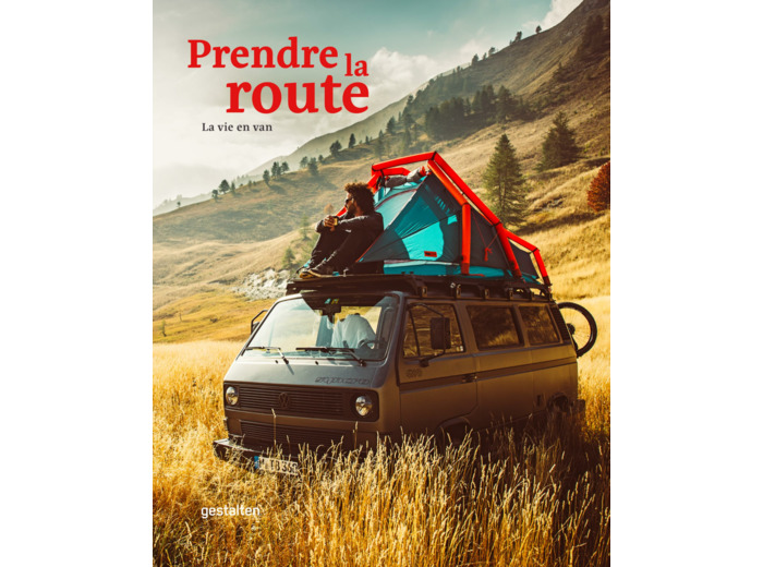 PRENDRE LA ROUTE - LA VIE EN VAN RETREF