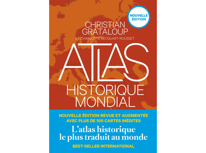 ATLAS HISTORIQUE MONDIAL (NOUVELLE EDITION)