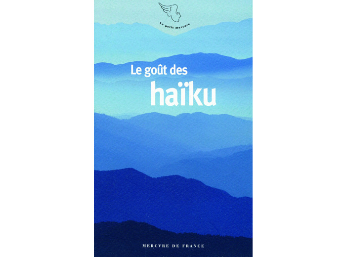 LE GOUT DES HAIKU