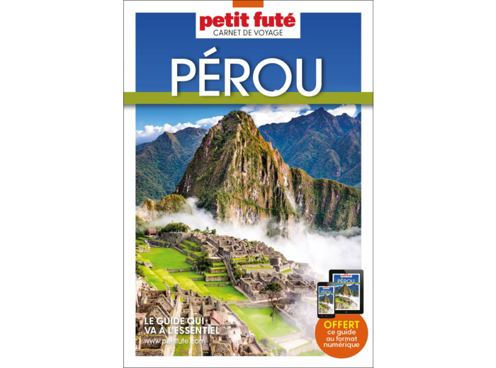 GUIDE PEROU 2024 CARNET PETIT FUTE
