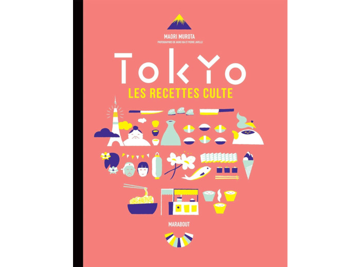 LES RECETTES CULTE - TOKYO