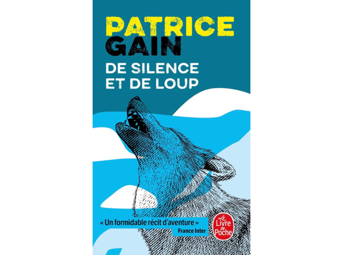 DE SILENCE ET DE LOUP
