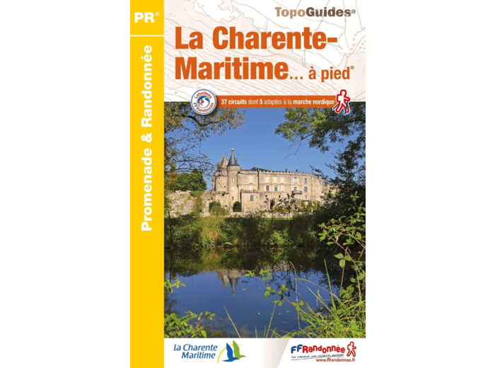 LA CHARENTE-MARITIME A PIED - REFERENCE D017